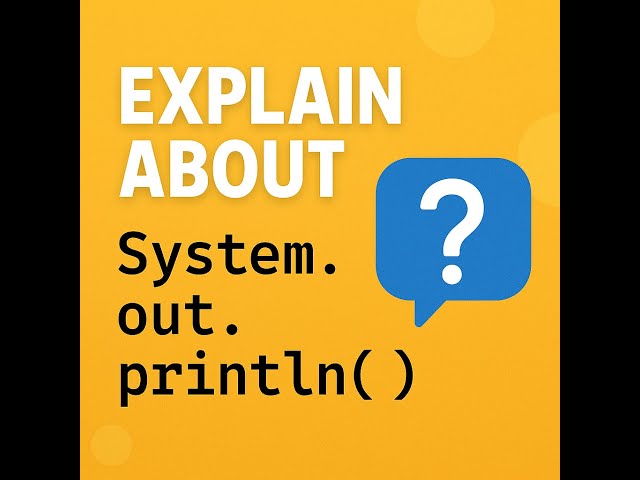 Explain about System.out.println(); || How internally works || Interview Question || Concept of Java