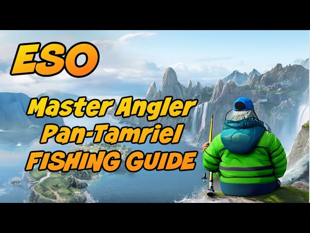 ESO MASTER ANGLER FISHING GUIDE