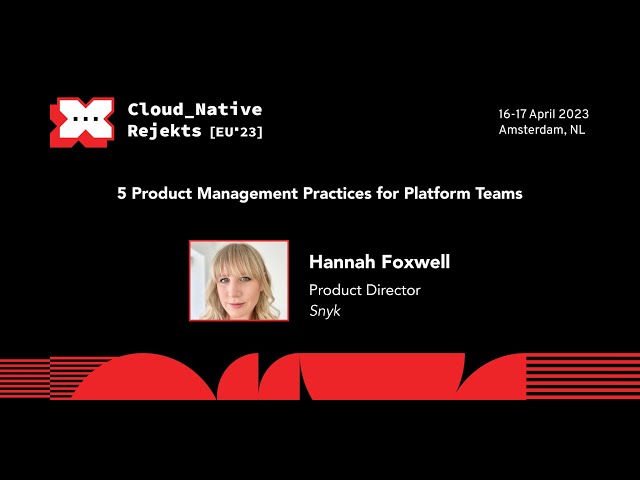 5 Product Management Practices for Platform Teams