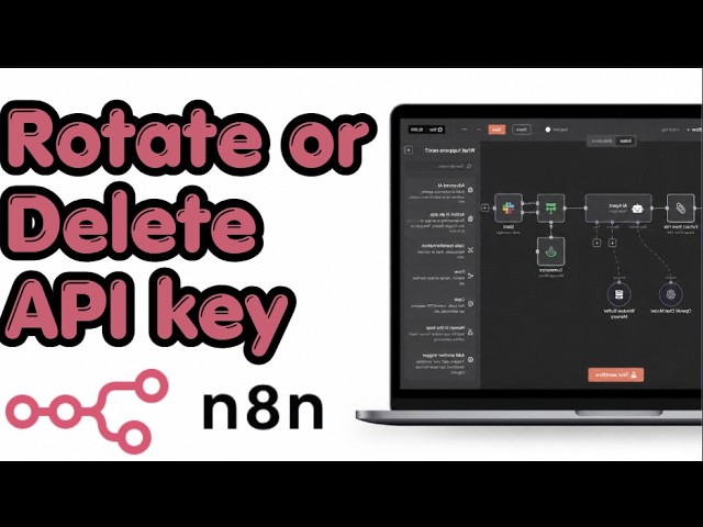 How To Rotate & Delete API Keys In n8n: Zero-Downtime Security! (2026)