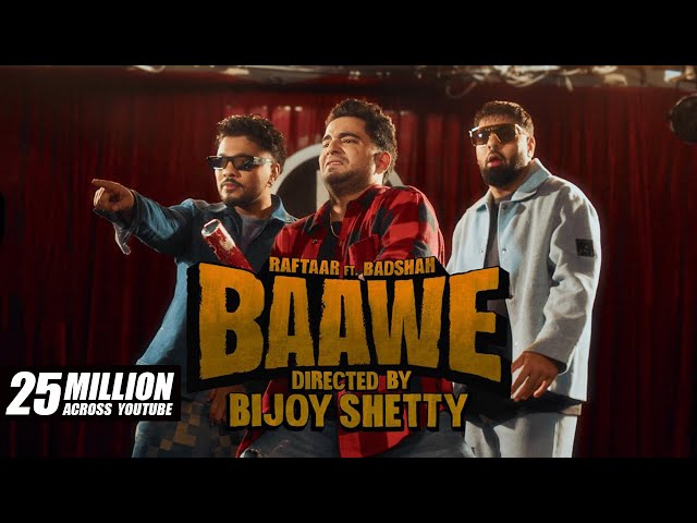 RAFTAAR X BADSHAH - BAAWE | HARD DRIVE Vol.2 | Official Video | @badshahlive @SamayRainaOfficial