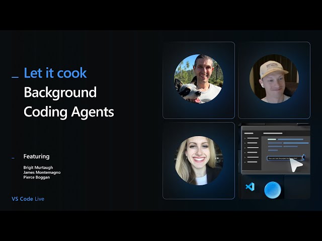 VS Code - Let it Cook - Background Coding Agents