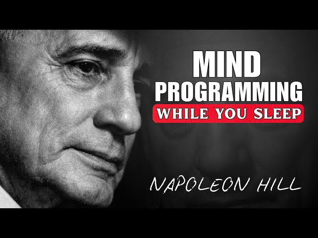 1 Hours of Wisdom That Reprograms Your Mind While You SLEEP | NAPOLEON HILL