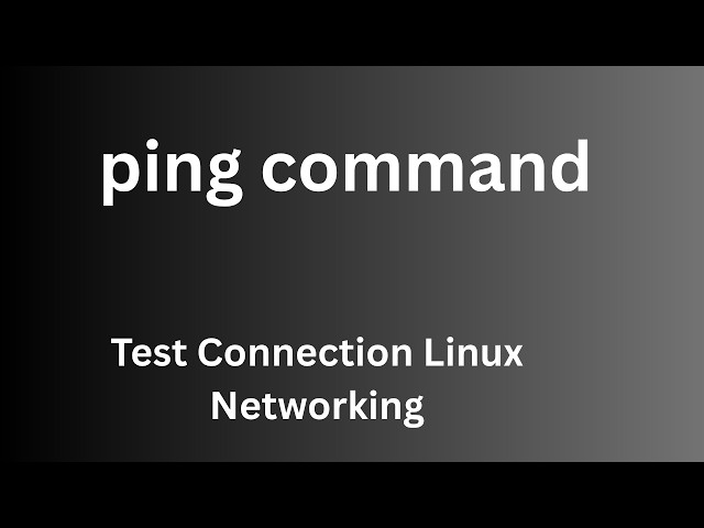 Linux Networking for Beginners #1: ping Command Explained