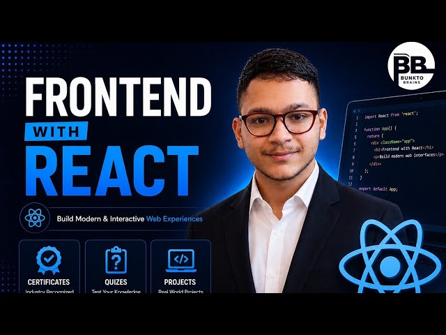 Frontend Development Lecture 3 | Understanding Core Concepts & Practical Implementation BunkToBrains