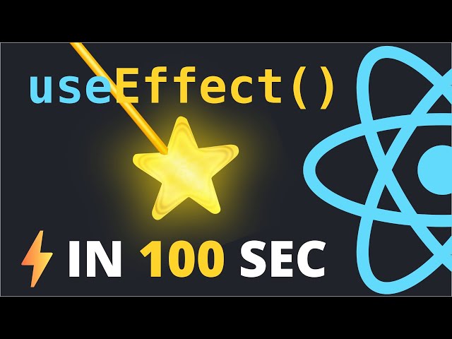 useEffect React Hook Explained In 100 Seconds