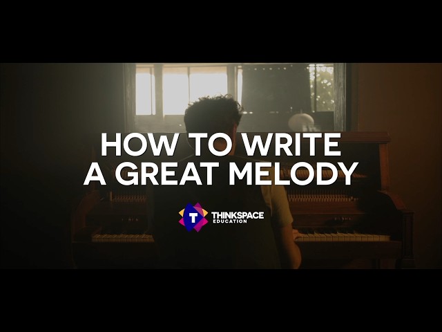 How to Write a Great Melody