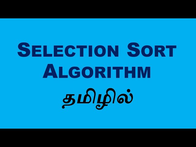 Selection Sort Data Structure and Algorithm (Tamil)