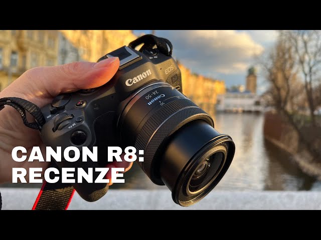 Canon R8 - podrobná recenze, ukázkové fotky, přehled funkcí