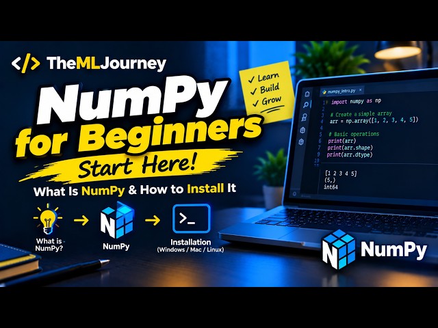 NumPy for Beginners — Start Here! | What Is NumPy & How to Install It