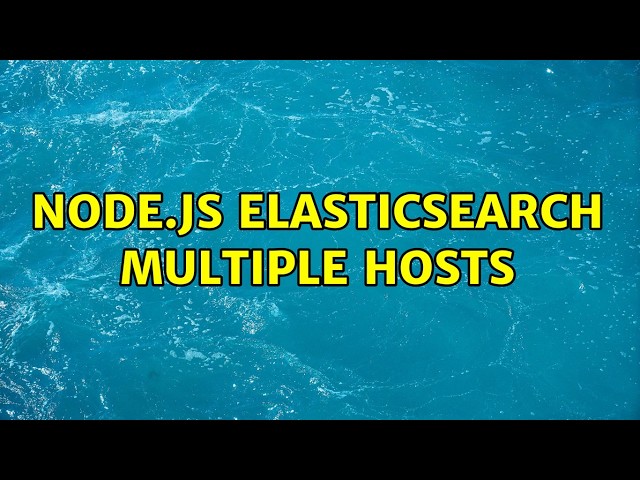 node.js elasticsearch multiple hosts