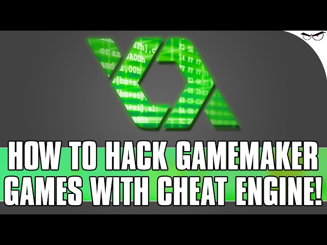 Cheat Engine Tutorial: How to Hack GameMaker Games!