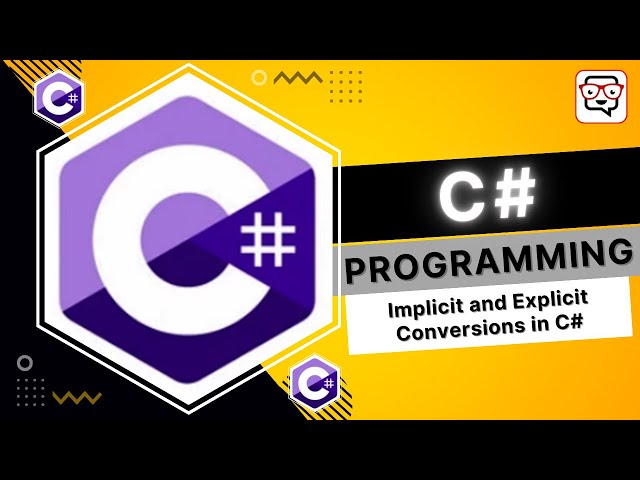 🔴 Implicit and Explicit Conversions in C# • C# Programming • C# Tutorial • Learn C#