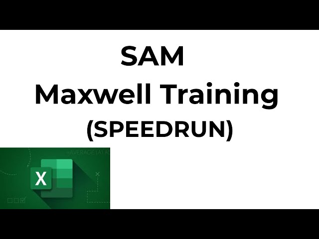 Maxwell Training | Shelly Cashman Excel 2019 | Module 9 SAM Project 1a (Speedrun)