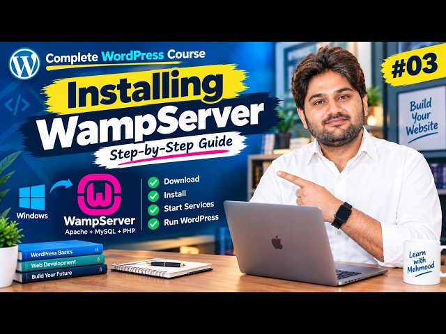 How to Install WampServer on Windows | Complete Setup Guide | WordPress Course #3