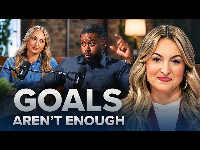 Your Goals Won’t Help You If You Don’t Have THIS First