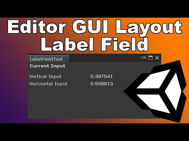 How to Use the Editor GUI Layout Label Field - Unity Tutorial