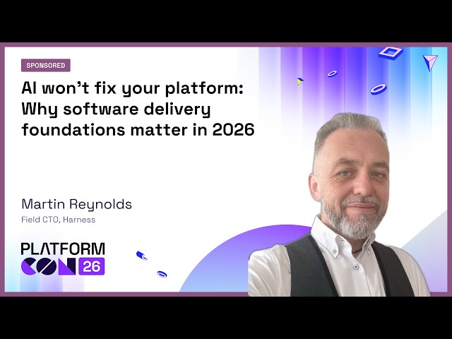 AI won’t fix your platform: Why software delivery foundations matter in 2026