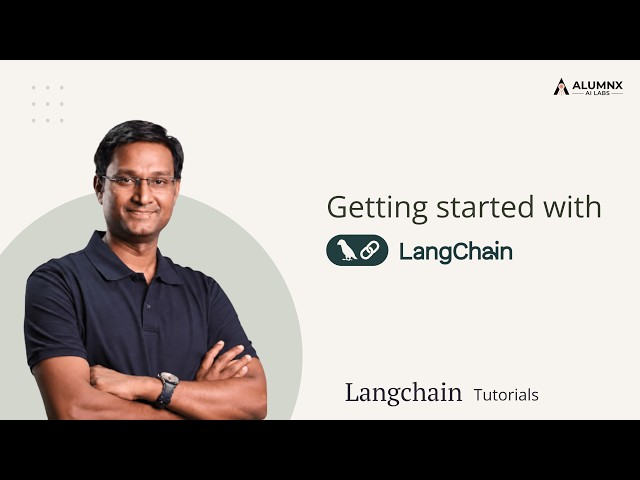 Getting started with Langchain | Langchain Tutorials Playlist