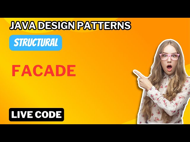Java Design Patterns: Facade Live Coding