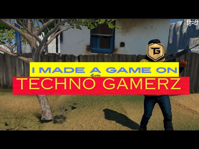 I MADE A GAME ON TECHNO GAMERZ | DEVLOG HINDI