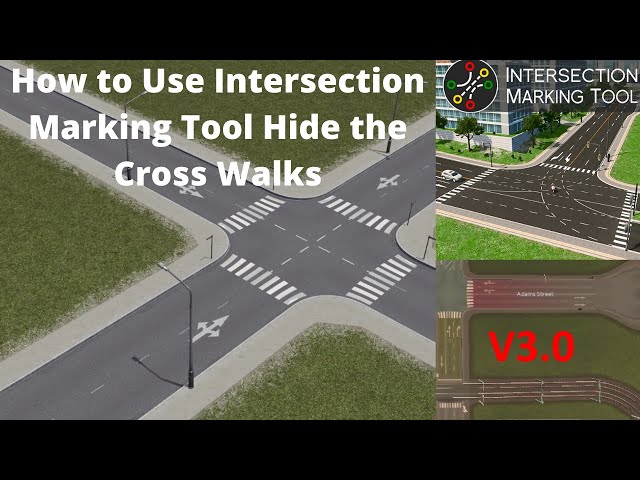Cities Skylines: How to Use Intersection Marking Tool/Hiding Crosswalks