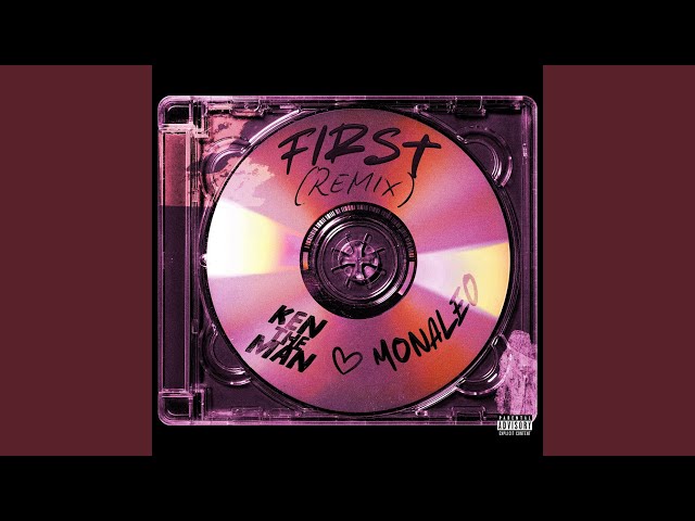First (Remix)