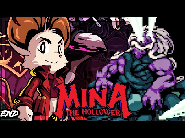 🐭IS THIS GAME BETTER THAN LINK TO THE PAST? MINA THE HOLLOWER FINAL🐭#minathehollower Part 6 ENDING