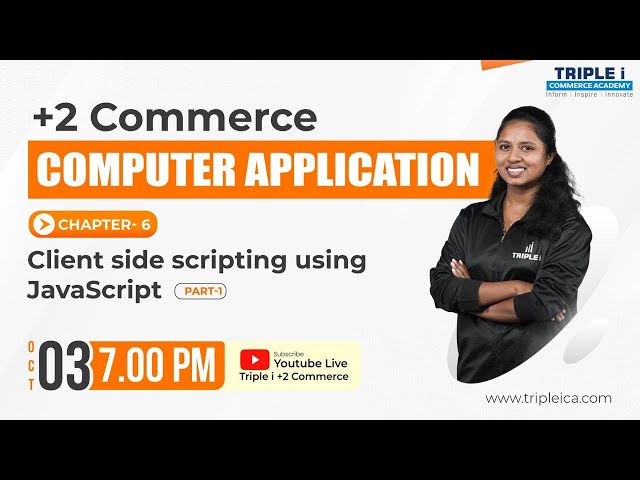 PLUS TWO COMPUTER APPLICATION | CLIENT SIDE SCRIPTING USING JAVASCRIPT | CHAPTER 6 |  PART 1