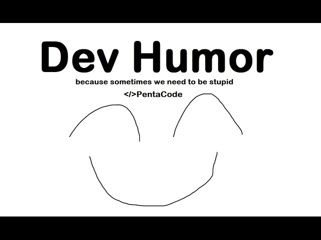 Dev Humor Volume I