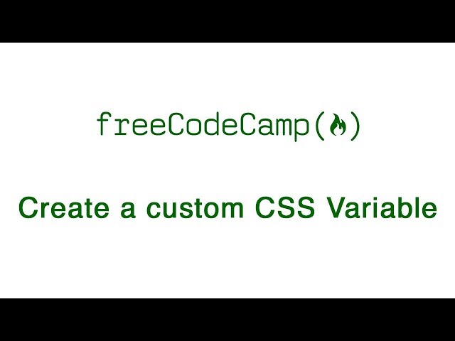 Basic CSS - Create a custom CSS Variable - freeCodeCamp