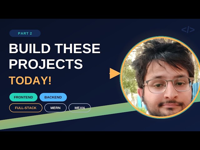 Developer Project Ideas: Frontend to MERN/MEAN