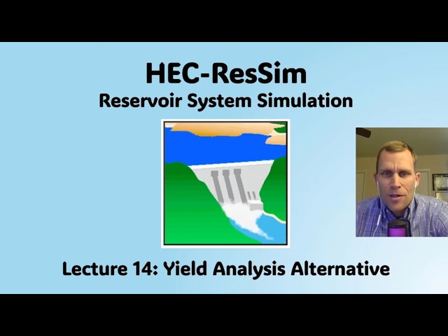 HEC ResSim Lecture 14 - Yield Analysis Alternative