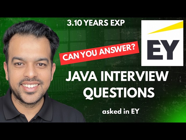 Real Java Interview Questions Asked at EY (3.10 Years Experience)