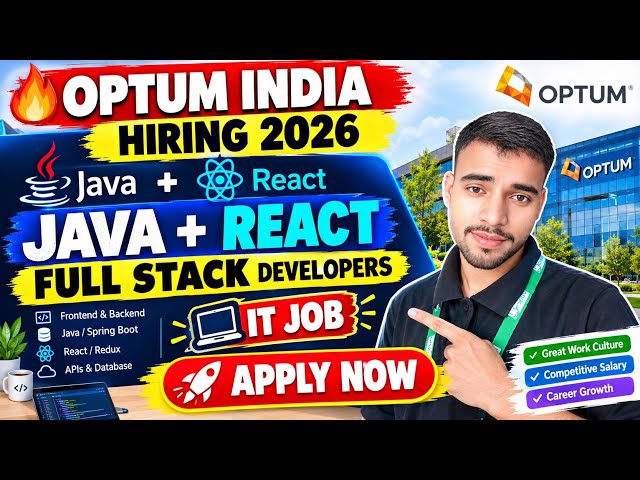 Optum Jobs 2026 | Java & React Full Stack Developers | Optum India Hiring | Freshers |Apply Now