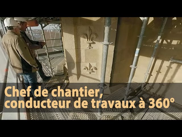Les métiers de chef de chantier et conducteur de travaux à 360°