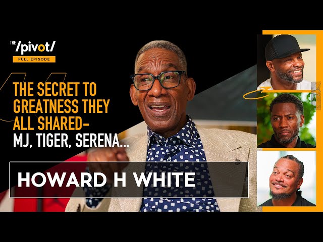 Howard H White: Nike legend on Michael Jordan, Tiger Woods and their secret to greatness| The Pivot
