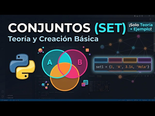CONJUNTOS (SET) en Python | Teoría y Creación Básica | Manejo y Estructuras de Datos