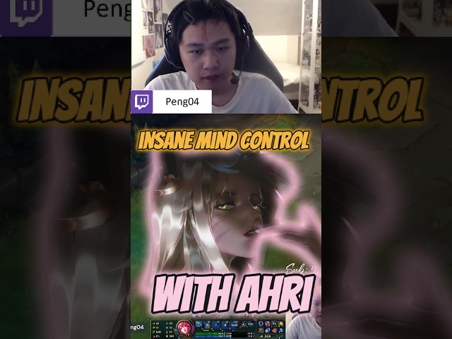 INSANE MIND CONTROL WITH AHRI | twitch.peng04 |