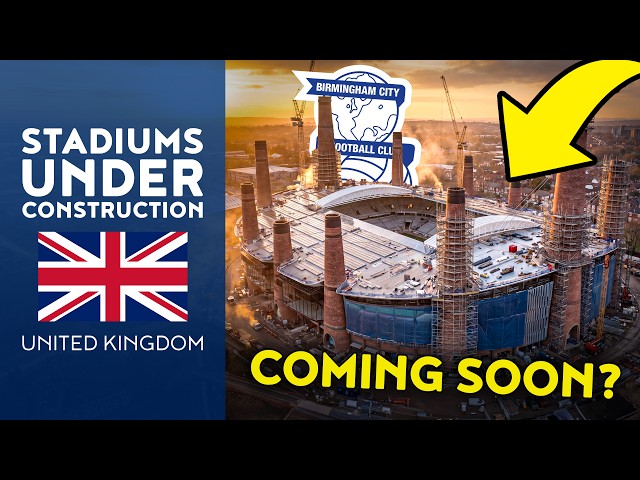 🇬🇧 NEW STADIUMS in the UK - Current Progress