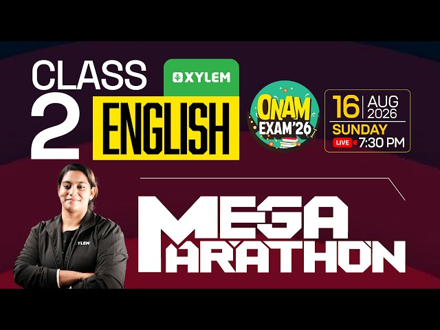 Class 2 English | Onam Exam 2026 | Mega Marathon | Xylem Class 2