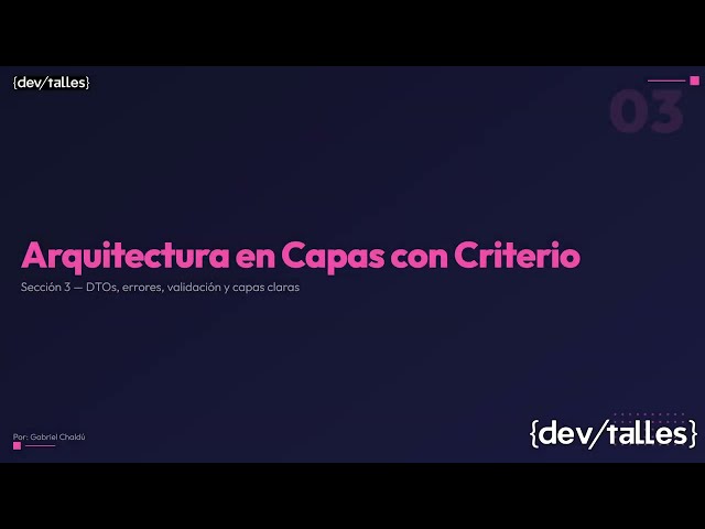 [S3/L02] Spring Boot 4: Patrones de arquitectura - Anatomía de un monolito bien hecho