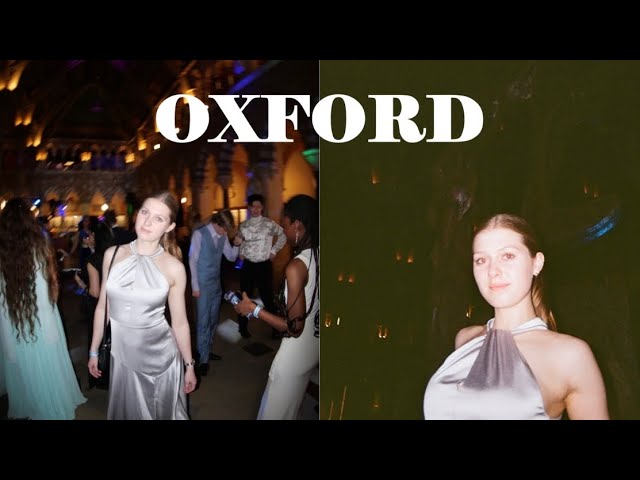Oxford Tutorials, Balls, and Sunny Study Days