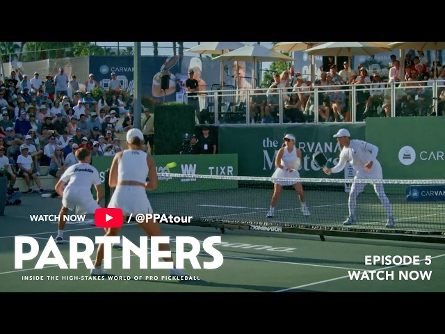 PARTNERS Episode 5 | Old Guard vs New Blood in Pro Pickleball