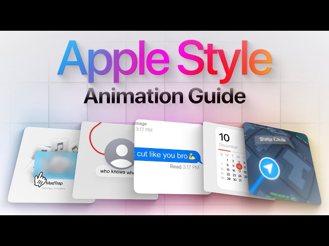 The Ultimate Apple Style Animation Guide