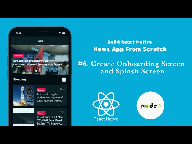 #6. Create Onboarding and Splash Screen of Our App || Build News App (Redux, Redux-Persist)