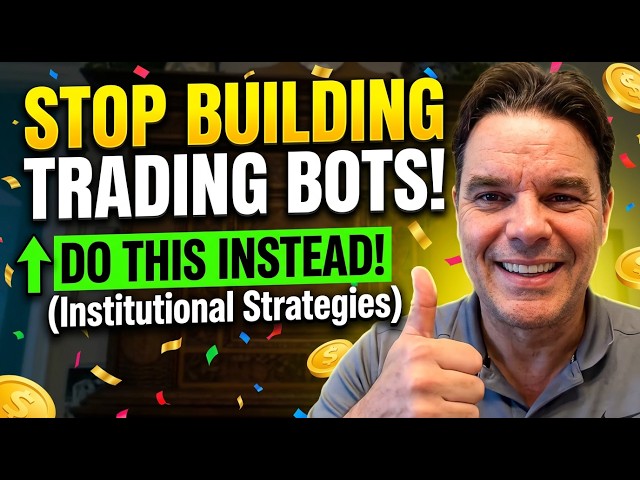 Stop Building "Trading Bots"—Do This Instead (Institutional Bot Strategies)