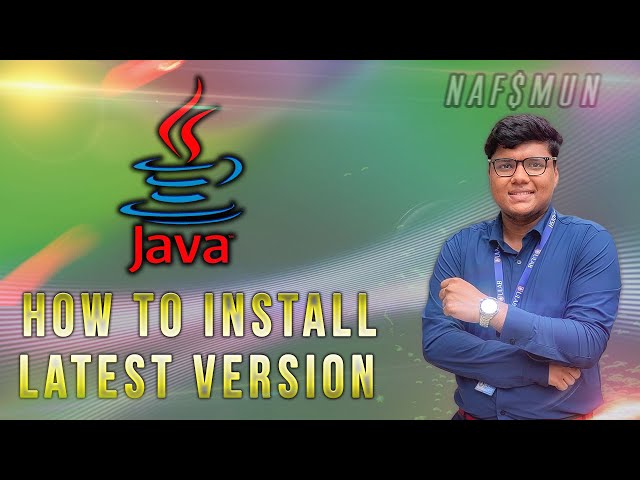 How To Install Java Latest Version On Your Computer Under 1.5 Minutes | Easy Tutorial | NAFSMUN