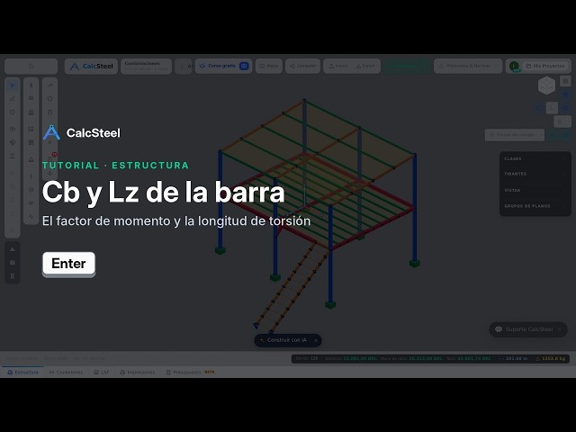 Cb y Lz de la barra en CalcSteel: tutorial de la pestaña Estructura