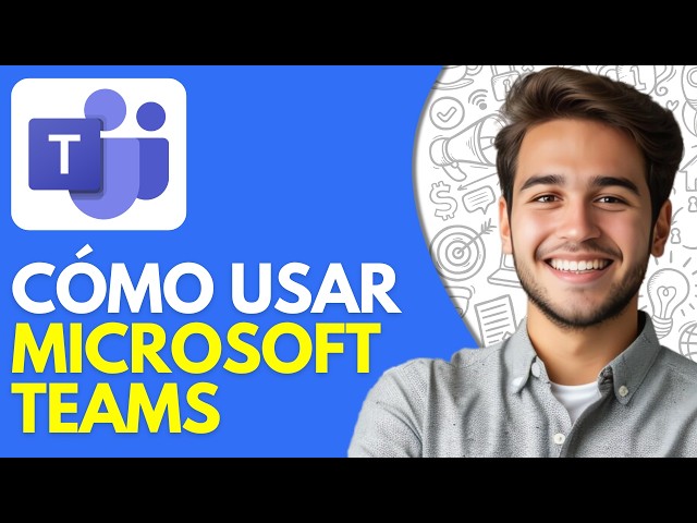 Cómo Usar Microsoft Teams | Tutorial de Microsoft Teams en Español desde Cero (2026)